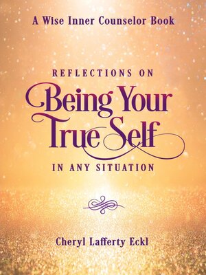 cover image of Reflections on Being Your True Self in Any Situation